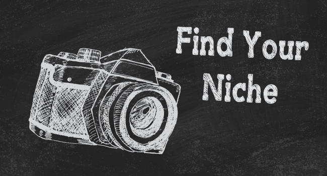 Find Your Niche Find Your Niche