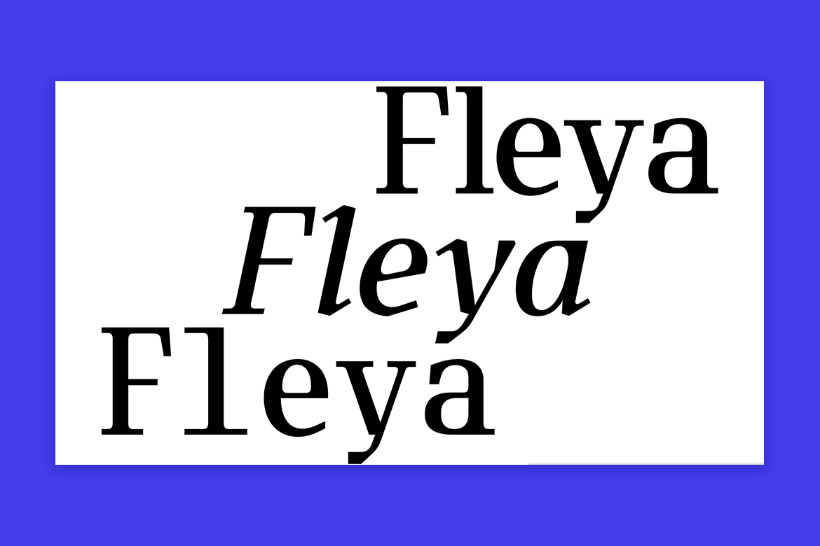 Fleya typeface by Tightype
